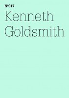 100 Notizen - 100 Gedanken (100 Notes – 100 Thoughts): No. 017, Kenneth Goldsmith