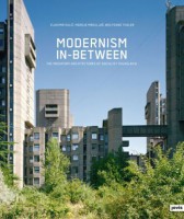 Modernism In-between. The mediatory architectures of socialist Yugoslavia. 
