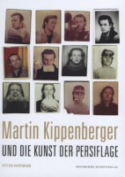 Martin Kippenberger und die Kunst der Persiflage
