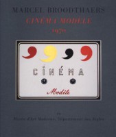 Marcel Broodthaers: Cinéma Modèle