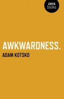 Awkwardness.