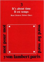 Mot pour Mot #3 - Robert Barry / Rene Denizot - Il Est Temps