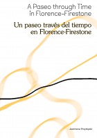 A Paseo through Time in Florence-Firestone | Un paseo través del tiempo en Florence-Firestone  