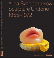 Alina Szapocznikow: Sculpture Undone 1955-1972
