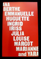 Ana Berthe Emmanuelle Huguette Ingrid Iriss Julia Louise Margot Mariane and Yara 