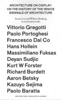 Architecture on Display: On the History of the Venice Biennale of Architecture