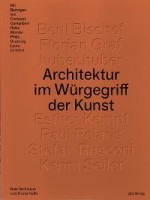 Architektur im Würgegriff der Kunst