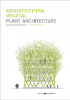 Arquitectura Vegetal / Plant Architecture