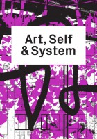 Art, Self & System