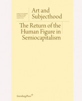 Art and Subjecthood, The Return of the Human Figure in Semiocapitalism