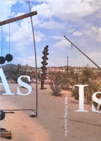 As Is: Noah Purifoy, Joshua Tree