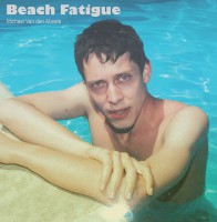 Beach Fatigue