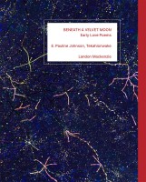 Beneath a velvet moon Early Love Poems