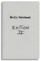 Berlin Notebook, Edition 2 : Emiliano Passaro, Don’t be afraid of a blank page