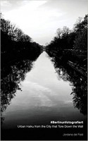 #Berlinunfotografiert 2: Urban Haiku from the City that Tore Down the Wall