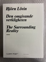 Björn Lövin -The Surrounding Reality