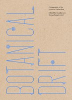 Botanical Drift: Protagonists of the Invasive Herbarium