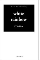 White Rainbow 2ème édition
