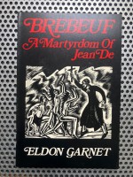 Brebeuf: A Martyrdom of Jean de