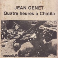 Jean Genet: Quatre heures à Chatila (vinyl)