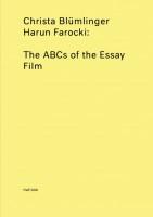 HaFI 006 - Christa Blümlinger/Harun Farocki: The ABCs of the Essay Film