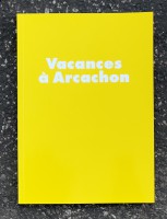 Vacances à Arcachon