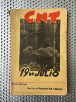 CNT – Der kurze Sommer der Anarchie