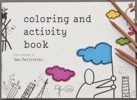 Coloring and activities book with drawings by Dan Perjovschi (English edition)