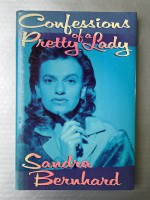 Confessions of a Pretty Lady: Stories True and Otherwise 