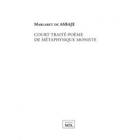 Court traité-poème de métaphysique moniste