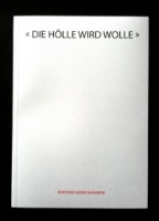 Die Hölle wird Wolle
