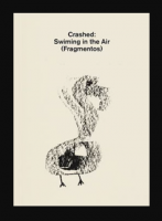 Crashed: Swimming in the Air (Fragmentos)