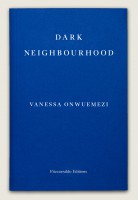 Dark Neighbourhood