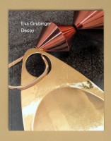 Decoy, Eva Grubinger