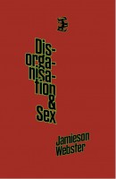 Disorganisation & Sex