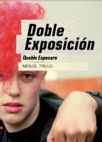 Doble Exposición - Double Exposure