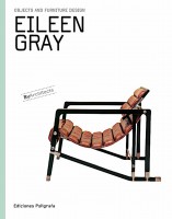 Eileen Gray: Objects and Furniture Design 