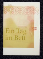dunque #3: Ein Tag Im Bett