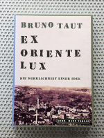 EX ORIENTE LUX: Die Wirklichkeit einer Idee