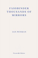 Fassbinder Thousands of Mirrors