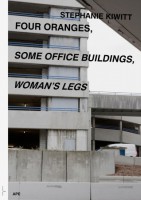 Four Oranges, Some Office Buildings, Woman’s Legs