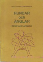 Hundar och änglar / Dogs and Angels