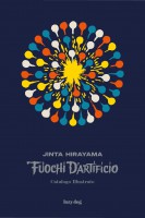 Fuochi d’artificio. Catalogo illustrato