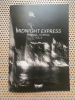 Midnight Express - Visual Journal - Vol. 2 