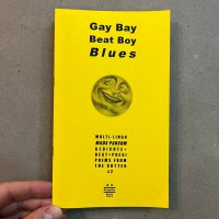 Gay Bay Beat Boy Blues (with unique drawing and text)