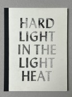 Hard Light in the Light Heat
