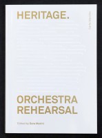 HERITAGE. ORCHESTRA REHEARSAL