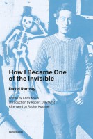 How I Became One of the Invisible (new edition)