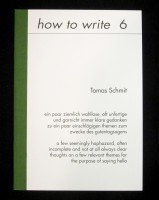 how to write 6: Tomas Schmit