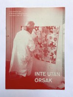 Inte Utan Orsak